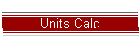 Units Calc